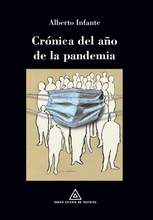 Cargar imagen en el visor de la galería, Crónica del año de la pandemia, de Alberto Infante
